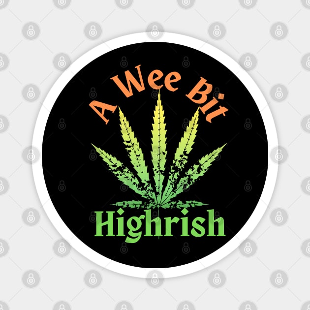 A Wee Bit Highrish Hamp Leaf Magnet by FrogandFog